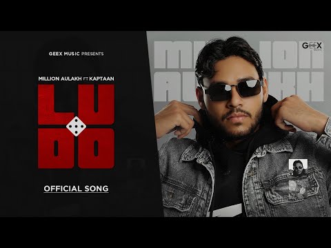 Ludo - Million Aulakh (Official Song) Kaptaan | Preet Love | New Punjabi Song 2026 |