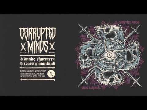 Corrupted Minds - Tears of Mankind