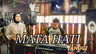 Download lagu MATA HATI (IIS DAHLIA) - Cover ANGGI mp3
