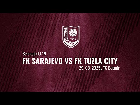 U-19 I FK Sarajevo - FK Tuzla City (Live Stream)