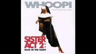 Ain&#39;t No Mountain High Enough - Sister Act 2 Film Cast