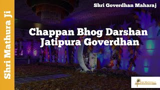 Chappan Bhog Darshan Jatipura Temple Govardhan