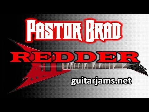 Instrumental Rock / Metal / Shred Guitar Music – REDDER – Pastor Brad