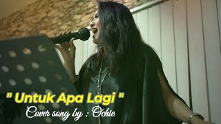 Download lagu UNTUK APA LAGI #UthaLikumahuwa (Cover) mp3