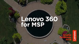  360 for Managed Service Provider (MSP)