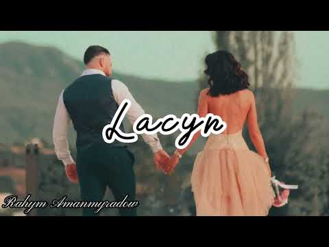 Rahym Amanmyradow - Lacyn