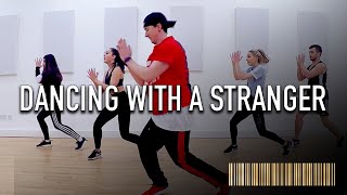 DANCING WITH A STRANGER by Sam Smith &amp; Normani | Commercial Dance CHOREOGRAPHY