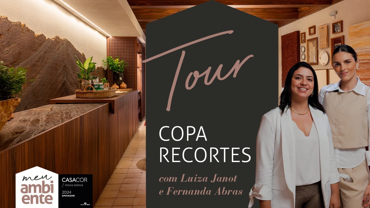 Tour pela Copa Recortes | CASACOR Minas Gerais 2024 | Meu Ambiente Guararapes| Ep.33 com Abras Janot