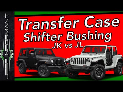 Transfer Case Shifter Bushing Changes JK vs JL Jeep Wrangler