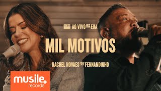Ouvir Rachel Novaes e Fernandinho – Mil Motivos (Ao Vivo)