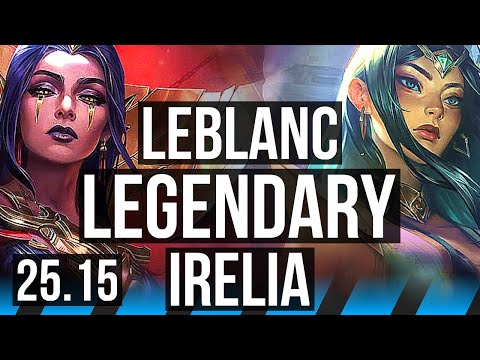 LEBLANC vs IRELIA (MID) | 66% winrate, Legendary | KR Diamond | 25.15