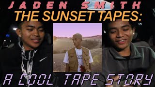 🌅 JADEN SMITH - THE SUNSET TAPES: A COOL TAPE STORY (REACTION/REVIEW)