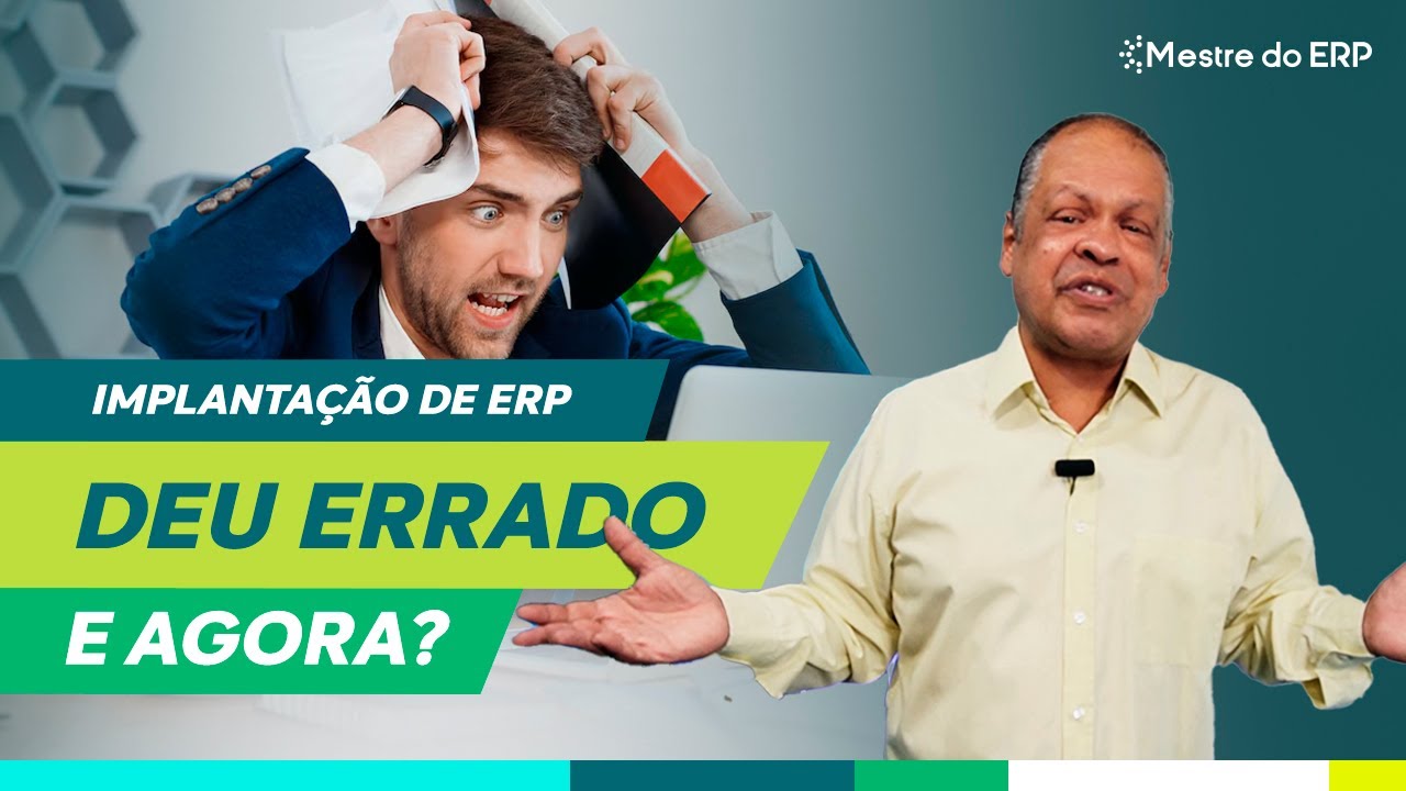 A Implantação de ERP deu errado: e agora?