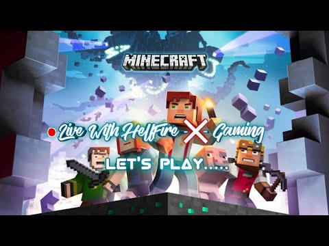 🔴 MINECRAFT LIVE 🔴 WITH HellFire-X-Gaming