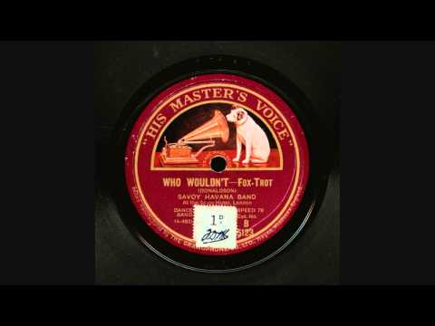 Savoy Havana Band: Who Wouldn't (HOT!!)