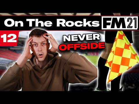 On The Rocks | I HATE THE LINESMAN | Football Manager 2021 | #12