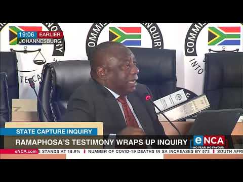State Capture Inquiry Ramaphosa's testimony wraps up inquiry