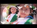 Har Karam Apna Karenge Independent Day WhatsApp Status Video