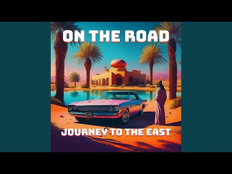 JOURNEY TO THE EAST