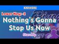 Nothing's Gonna Stop Us Now by Starship (Karaoke : Lower Key : -2)