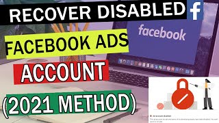 How to Recover a DISABLED FACEBOOK ADS Account in 1 Minute (2021)