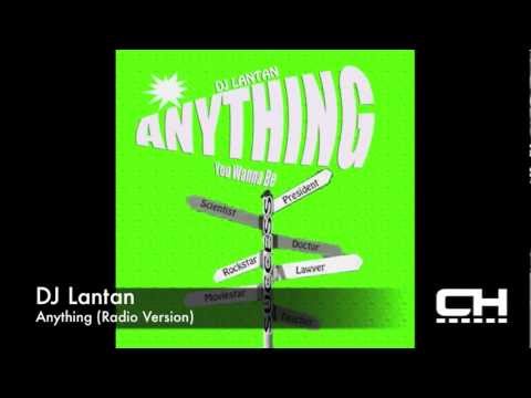 DJ Lantan - Anything (Radio) (Album Artwork Video)