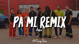 Dalex - Pa Mi (Remix) ft. Sech, Rafa Pabön, Cazzu, Feid, Khea and Lenny Tavárez (Letra) Dalex - Pa Mi (Remix) ft. Sech, Rafa Pabön, Cazzu, Feid, Khea and Lenny Tavárez (Letra)