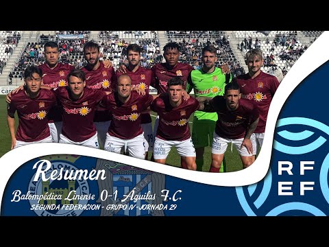2024/2025 J29 | RESUMEN | Balompédica Linense 0-1 Águilas F.C.