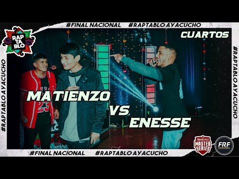 MATIENZO VS ENESSE | CUARTOS | FINAL NACIONAL RAPTABLO AYACUCHO 2021