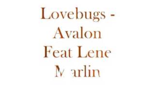 Lovebugs - Avalon Feat. Lene Marlin