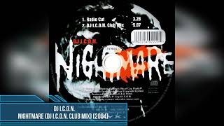 DJ I.C.O.N. – Nightmare (DJ I.C.O.N. Club Mix) [2004]