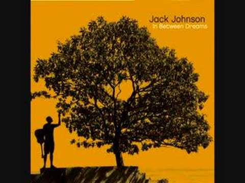 Sitting, Waiting, Wishing - Jack Johnson