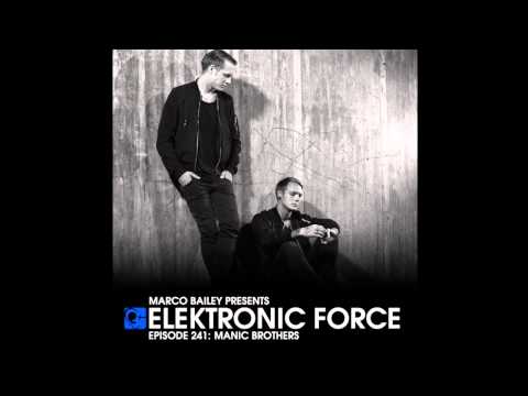 Elektronic Force 241 with Manic Brothers