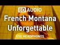 French Montana - Unforgettable | 8D AUDIO