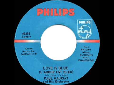 1968 HITS ARCHIVE: Love Is Blue - Paul Mauriat (a #1 record--mono 45)