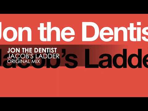 Jon the Dentist - Jacob's Ladder