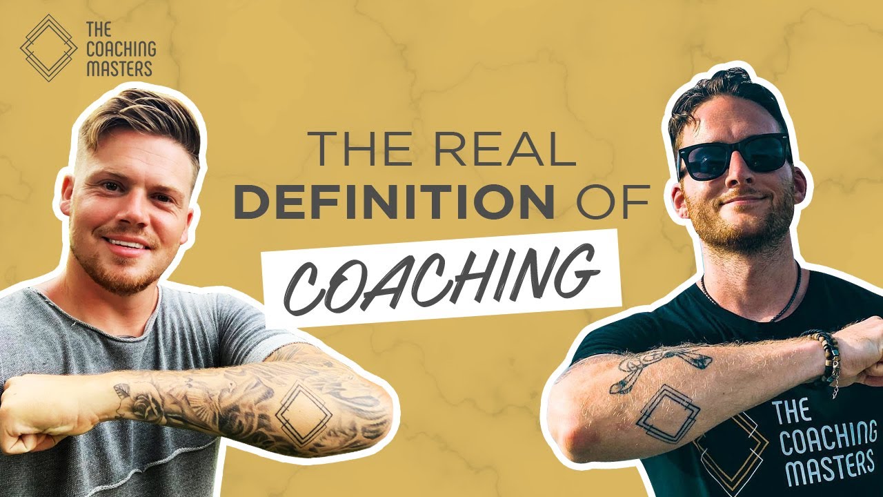 The Real Definition of Coaching
