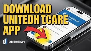 How to Download UnitedHealthcare Mobile App – Registration Guide