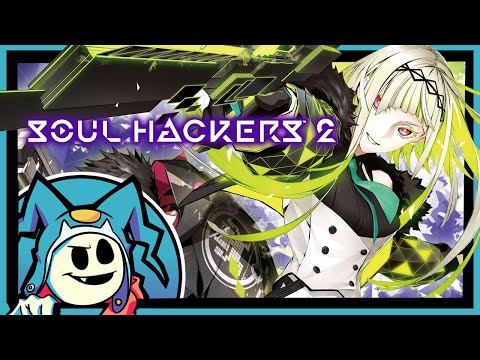 Soul Hackers 2 Is A Good Game (REVIEW)