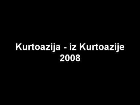 KURTOAZIJA - IZ KURTOAZIJE