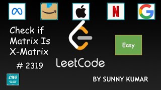 YouTube video 'Check if Matrix Is X-Matrix | 2319 LeetCode | Maths | Matrix | Leetcode Weekly Contest 299'