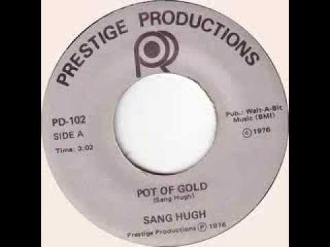 Sang Hugh - Pot Of Gold
