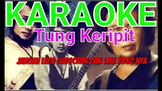 Download lagu Tung Keripit Karaoke Original Rhoma irama... mp3