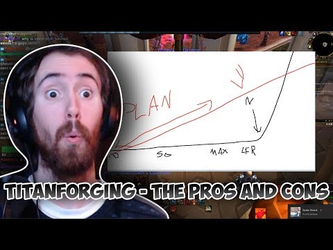 Asmongold Reacts to "Titanforging - The Pros and Cons" By Preach Gaming w/ Chat