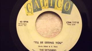 Skyliners - I&#39;ll Be Seeing You - Classic Ballad