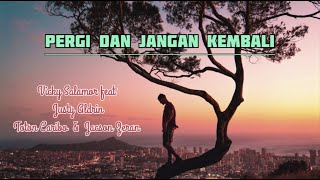 Download lagu Vicky Salamor feat || Justy Aldrin || Toton Caribo & Jacson Zeran || Pergi Dan Jangan Kembali mp3 Download lagu Vicky Salamor feat || Justy Aldrin || Toton Caribo & Jacson Zeran || Pergi Dan Jangan Kembali mp3