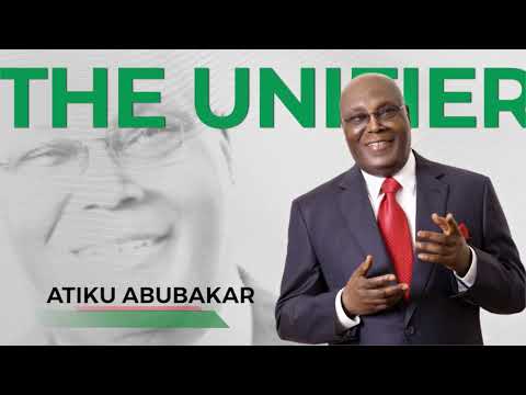 Atiku Abubakar's Sole Vision for Nigeria, Unity! | Jackson Sleek Films