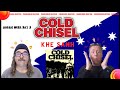 Cold Chisel: Khe Sanh ( Just amazing Rock band from Australia): Reaction