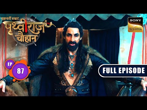 Yuddh Ki Taiyaari | Chakravarti Samrat Prithviraj Chauhan | Full Episode 87 | 2 Oct 2025