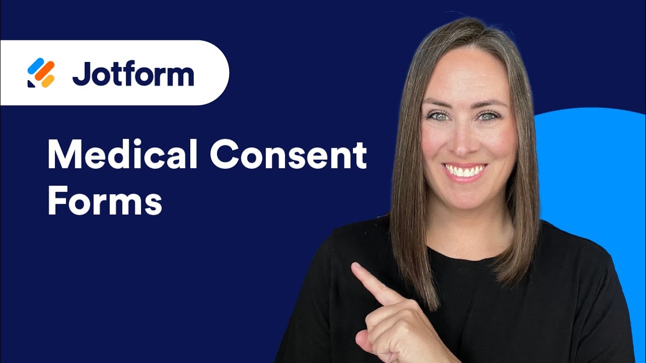 How to Create Medical Consent Forms With Jform